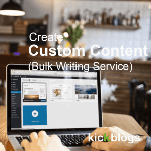 Create custom content - bulk writing service