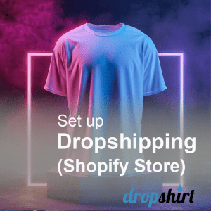 Set up t-shirt dropshipping on a shopify store